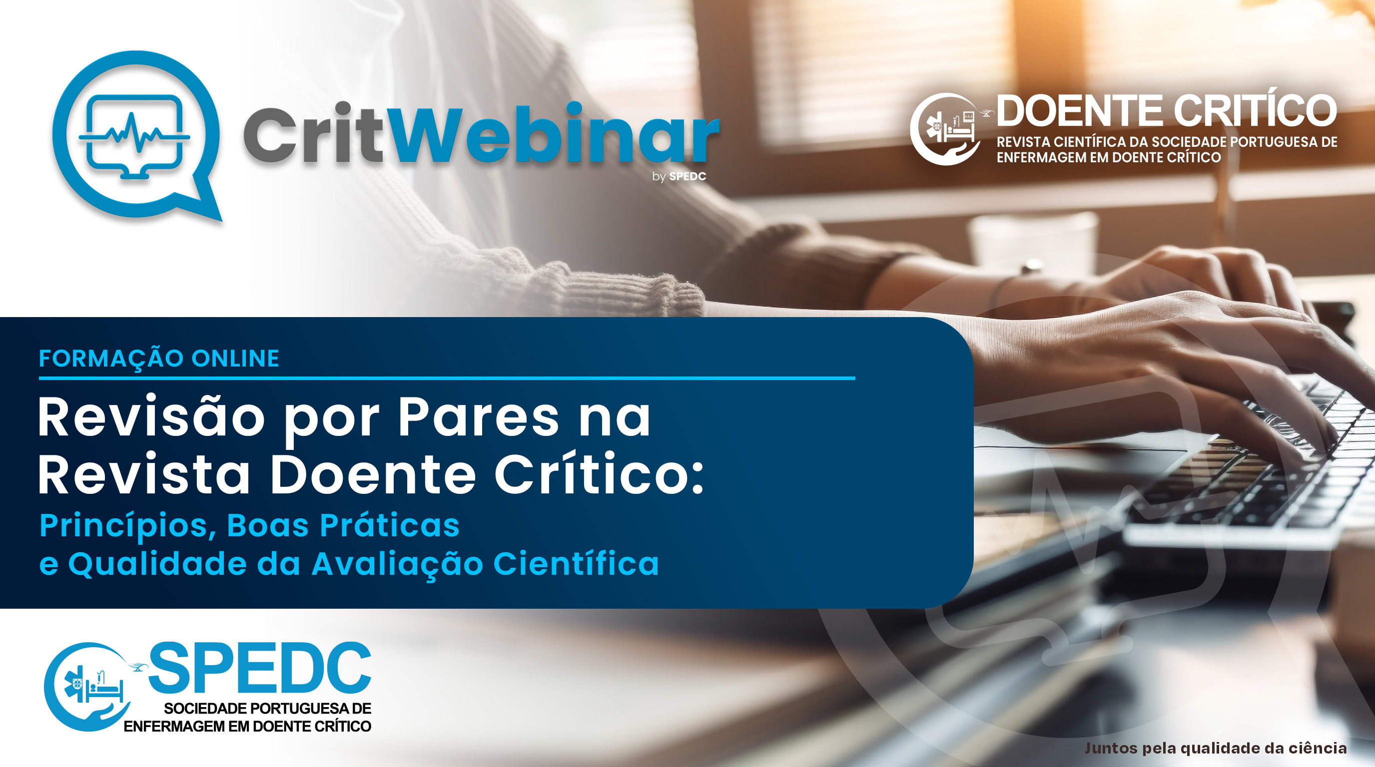 Revisão por Pares na Revista Doente Crítico | Princípios, Boas Práticas e Qualidade da Avaliação Científica